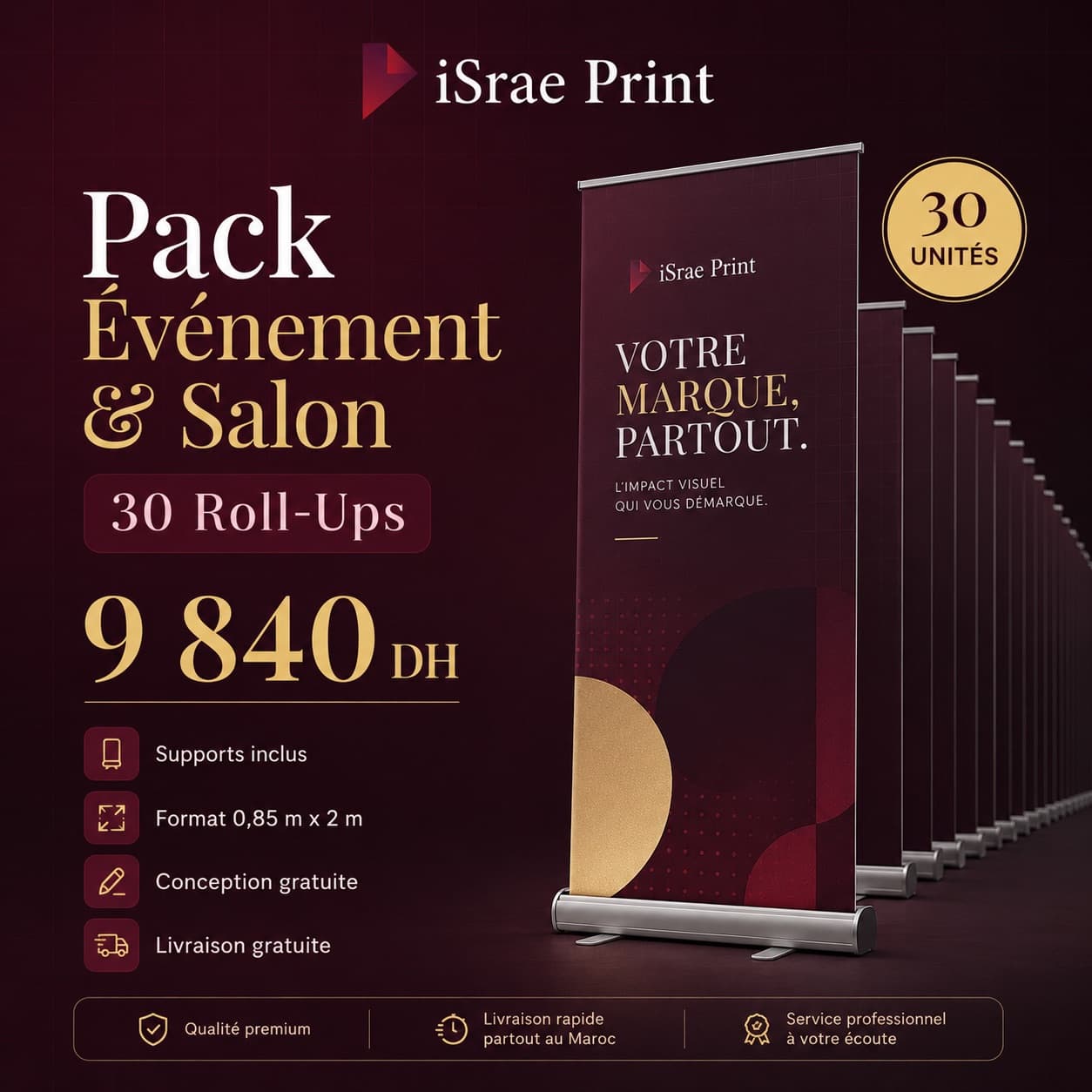 Pack Événement — 30 Roll-Ups
